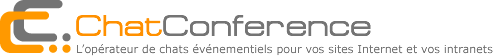 ChatConference - L&rsquo;op&eacute;rateur de chats &eacute;v&eacute;nementiels pour vos sites Internet et vos intranets